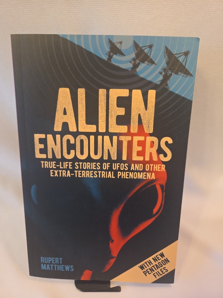 Alien Encounters by Rupert Matthews (Trade Paperback) FREE SHIPPING