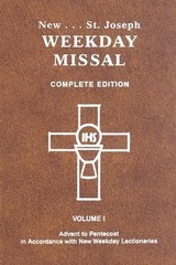 St. Joseph Weekday Missal (Vol. I / Advent to Pentecost) : In Accordance with…