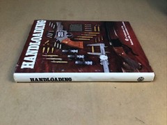 1981 HANDLOADING – A Publication of the NRA – 322 Pages With Dust Cover