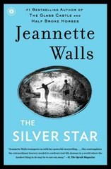 The Silver Star: A Novel – Paperback By Walls, Jeannette – GOOD
