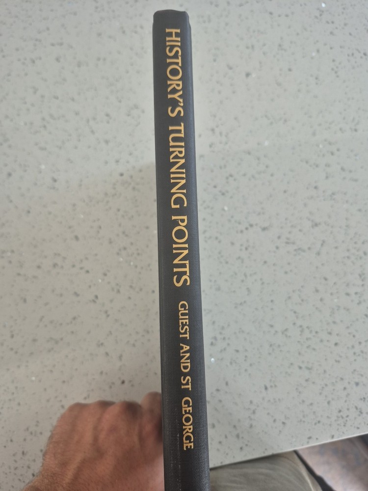 History’s Turning Points by Revel Guest and Andrew St. George (1999, Hardcover)