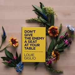 Don’t Give the Enemy a Seat at Your Table: It’s Time to Win Battle of…
