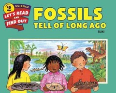 Fossils Tell of Long Ago (Let’s-Read-and-Find-Out Science 2) – Paperback – GOOD