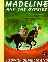 Madeline and the Gypsies – Paperback By Bemelmans, Ludwig – VERY GOOD