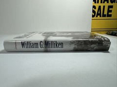 William G. Milliken : Michigan’s Passionate Moderate Hardcover Da