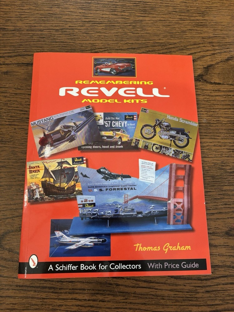 Remembering Revell Model Kits (Schiffer for Collectors) Thomas Graham SC 2002