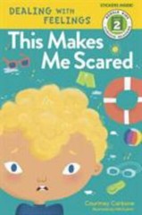 This Makes Me Scared: Dealing with Feel- 1635650801, paperback, Courtney Carbone