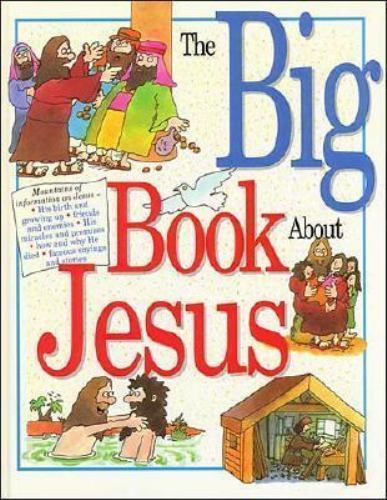The Big Book About Jesus – hardcover, Mark Water, 0785278923