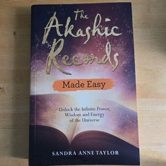 Akashic Records Made Easy : Unlock the Infinite Power … by Sandra Anne Taylor