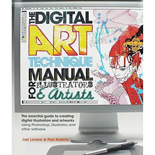 The Digital Art Technique Manual for …, Roberts, Paul