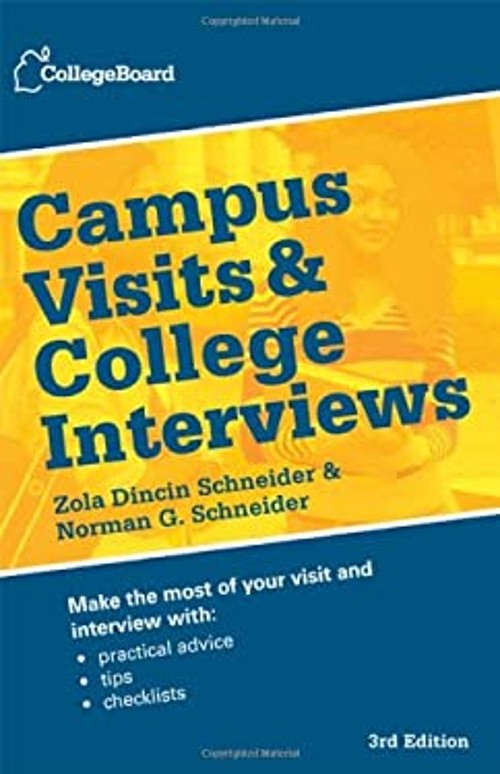 Campus Visits and College Interviews Paperback The College Board