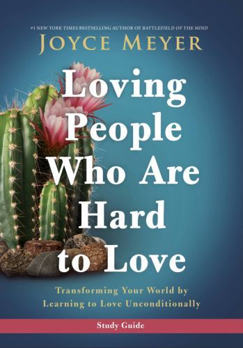 Loving People Who Are Hard to Love Study – paperback, Joyce Meyer, 9781546016113