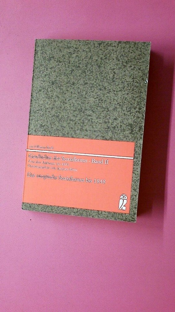 248575 Francois, Bruhat, Jean. Bedarida GESCHICHTE DES SOZIALISMUS II. DER