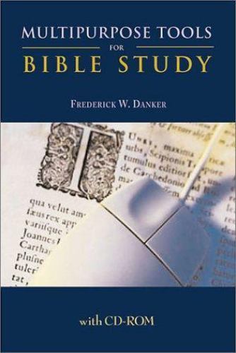 Multipurpose Tools for Bible Study by Frederick W. Danker