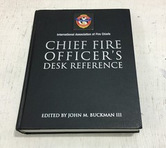 Chief Fire Officer’s Desk Reference by John M Buckman III HARDCOVER