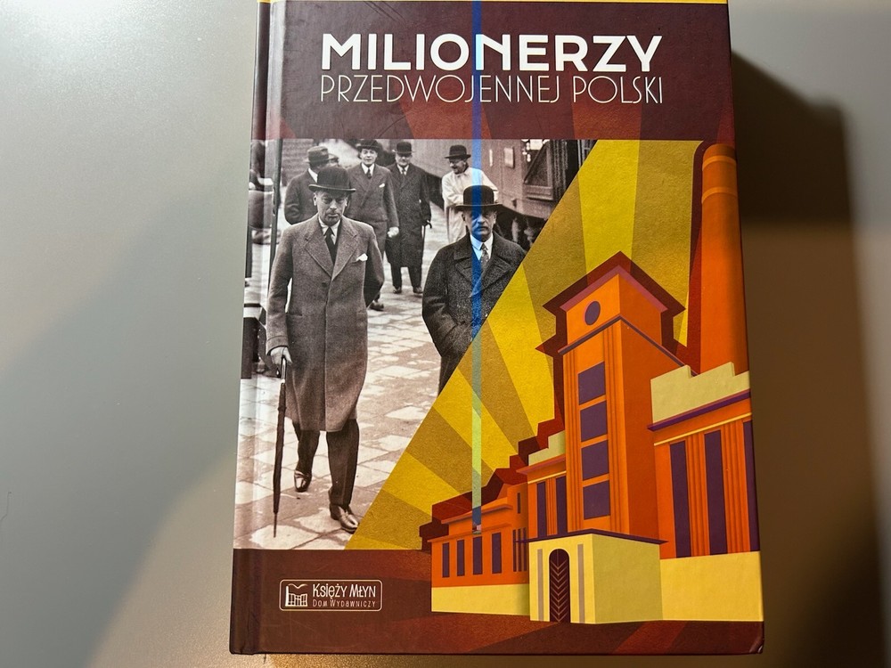 Milionerzy przedwojennej Polski Krzysztof Szujecki Book in Polish