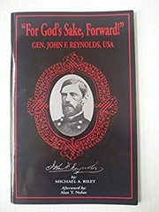 For God’s Sake, Forward! General John F. Reynolds, USA Farnsworth