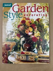 Garden Style Decorating Cynthia Bix 2001 First Printing Sunset Books