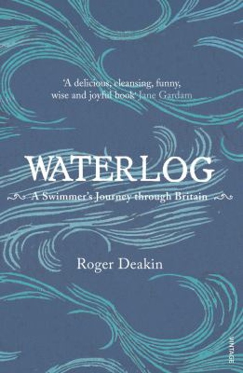 Waterlog : A Swimmer’s Journey Through Britain Paperback Roger De