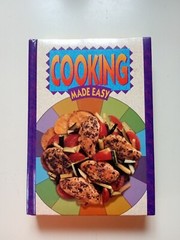 Cooking Made Easy Cookbook by Landolls Padded HC Illustrated 576 Pages