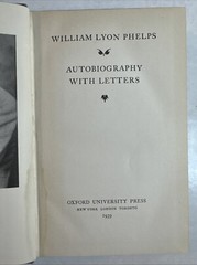 William Lyon Phelps Autobiography w/Letters 1939 HC Author Scholar & Critic B203
