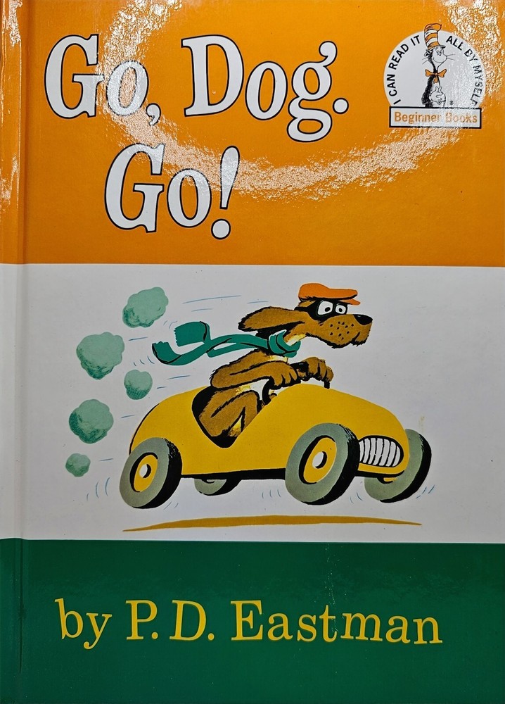 Beginner Books(R) Ser.: Go, Dog. Go! by P. D. Eastman (1961, Hardcover)