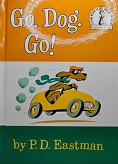 Beginner Books(R) Ser.: Go, Dog. Go! by P. D. Eastman (1961, Hardcover)