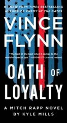 Oath of Loyalty (21) (A Mitch Rapp Novel) – Mass Market Paperback – GOOD