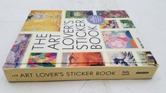 The Art Lover’s Sticker Book: 350 Stickers from Artists Throughout History