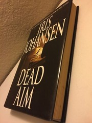 Dead Aim by Iris Johansen (2003, Hardcover) HC DJ 280 PAGES PRINTED IN THE USA