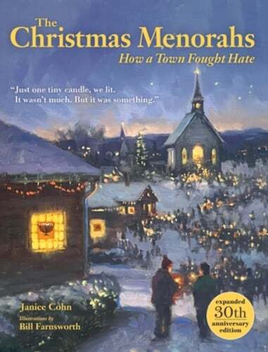 The Christmas Menorahs: How a Town Fought Hate by Janice Cohn: New