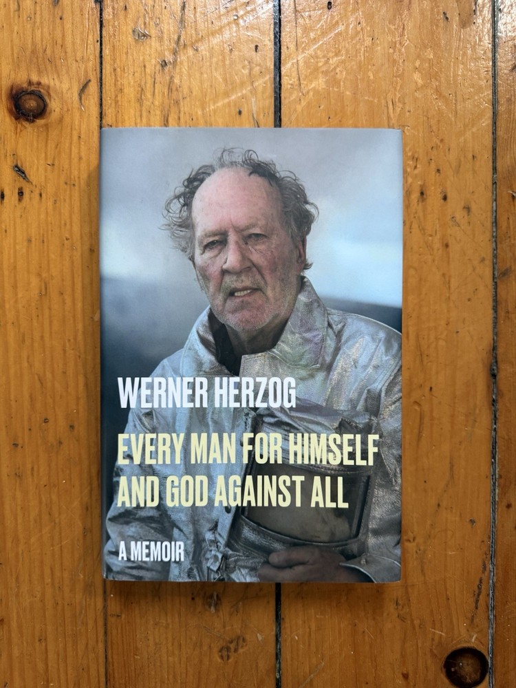 SIGNED Werner Herzog – Every Man For Himself and God Against All 2023 1st HC DJ