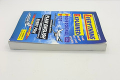 Everything Explained for the Professional Pilot by Richie Lengel. 14th Edition.