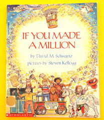 3 IF YOU MADE A MILLION—BKS + FREE ACTIVITY GUIDE—HOW MUCH IS A MILLION—SCHWARTZ