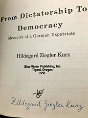 RARE SIGNED! From Dictatorship to Democracy: Memoirs of a German Expatriate KURZ