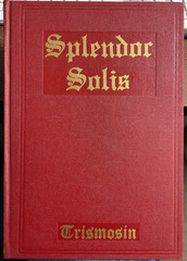 Splendor Solis Alchemical Treatises of Solomon Trismosin Yogi Publication