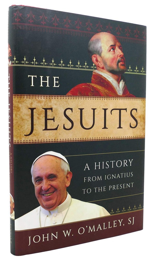 The Jesuits: A History from Ignatius to the Present