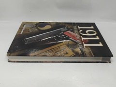 1911 the First 100 Years By Patrick Sweeney „The World’s Greatest Pistol”
