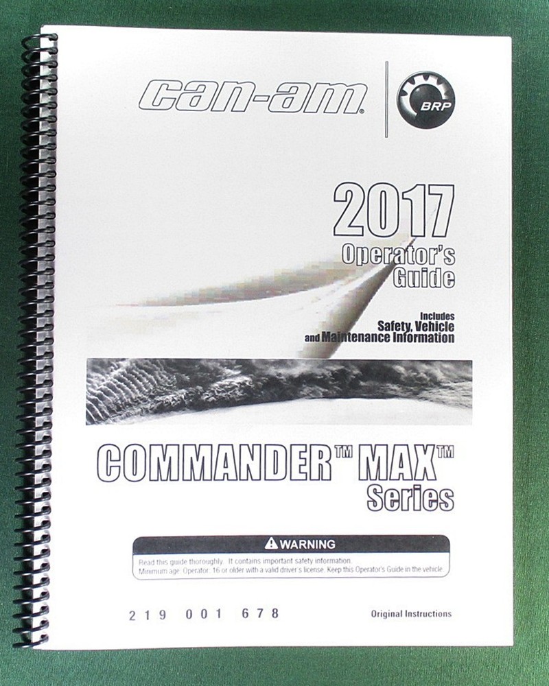 2017 Can-Am Commander MAX 800R DPS Owner’s Manual: 171 Pages & Clear Covers!