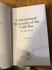Underground Structures of the Cold War : The World Below Hardcove