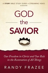 God the Savior Bible Study Guide plus Streaming Video: Our Freedom in Christ and
