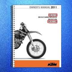 KTM 350 SX-F 350 XC-F Motorcycle Owners Manual 2011 – WIRE BOUND – TOUGH COVERS