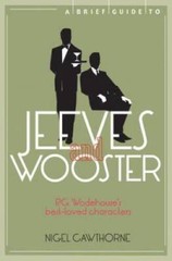 A Brief Guide to Jeeves and Wooster – Paperback By Cawthorne, Nigel – VERY GOOD