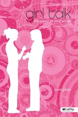 Girl Talk: The Power of Your Words – Student Book – Gibbs, Pam – Good – See …