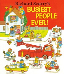 Richard Scarry’s Busiest People Ever!