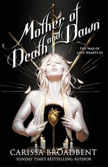 The War of Lost Hearts Series 3 books set by Carissa Broadbent Mother of Death