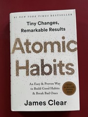 Atomic Habits by James Clear (2018) Hardcover w/ Dust Jacket