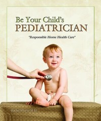 4 BOOK SET – Be Your Own Doctor 1/2, Pediatrician & Pharmacy by Rachel Weaver MH