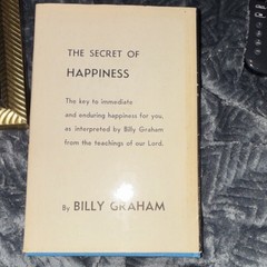 The Secret of Happiness Billy Graham Signed Hardcover Dust Jacket Christianity