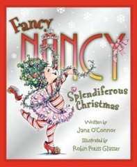 Splendiferous Christmas (Fancy Nancy) – Hardcover By O’Connor, Jane – VERY GOOD
